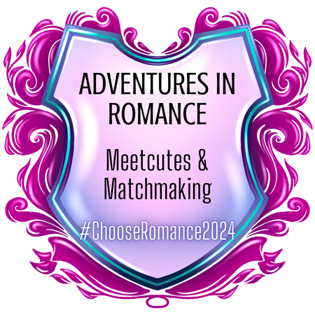 Unofficial Challenge - Adventures in Romance - Meetcutes and Matchmaking